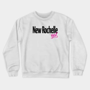 New Rochelle Girl Crewneck Sweatshirt